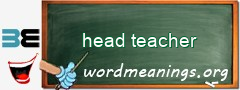 WordMeaning blackboard for head teacher